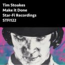 Tim Stoakes - Make it Done (Original Mix)