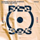 REWIND, Dylan Gibson, Zara Martin - Cold (Extended Mix)