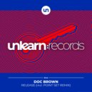 Doc Brown - Release (Point Set Extended Remix)
