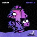 Geto Mark - Hood Baby (Original Mix)