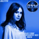 Djs Vibe - Hot Session Mix 2024 (RILTIM)