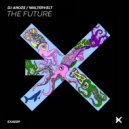 DJ AroZe - The Future (Waltervelt Remix)
