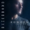 RYTERBAND & Boxer - Echoes (Boxer Remix (Extended))