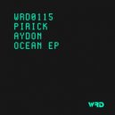 Pirick Aydon - Ocean (Original Mix)