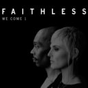 Faithless - We Come 1 (Alert - Bootleg Mix)