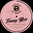 DJ Tommy Noir - Check Yourself