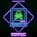 Orebeat - Efecto 2000 (Original Mix)