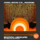 Joshua Arocha, Za__Paradigma - Beautiful Landscapes (Meet Remix)