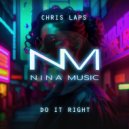 Chris Laps - Do It Right