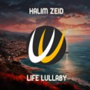Halim Zeid - Life Lullaby