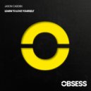 Jason Cadden - Learn To Love Yourself (Extended Mix)