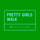 Jen Payne, Vandal On Da Track - Pretty Girls Walk (Extended Mix)