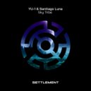 YU-1, Santiago Luna - Sky Tribe (Extended Mix)