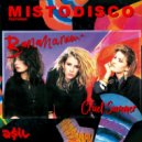 Mistodisco x Bananarama - Cruel Summer (ASIL Mashup)