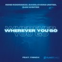 Rene Rodrigezz, Basslovers United, Dan Winter feat. Ynnox - Wherever You Go