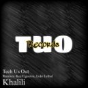 Tech Us Out & Luke Lethal - Khalili
