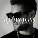 Rafael Cerato, Alex Ronin - All My Days