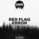 Red Flag - Error (Original Mix)