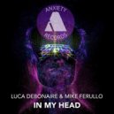 Luca Debonaire & Mike Ferullo - In My Head (Club Mix)