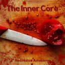 Red Nuts - The Inner Core