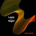 Lesly Night - Discoteck