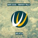 Adam Jesse - Harmony Mills - Bad Bitch