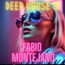 Fabio Montejano - Deep House