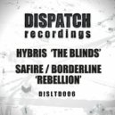 Safire and Borderline - Rebellion