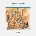 Marco Zurzolo - Gloria ricchezza e te