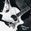 Of Good Nature - Get Back ()