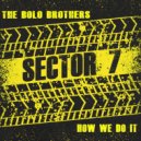 The Bolo Brothers - How we Do It