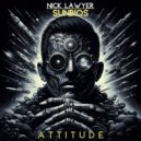 Nick Lawyer & Sunbios - Attitude