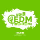 Hard EDM Workout - Houdini