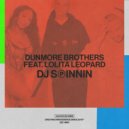 Dunmore Brothers, Lolita Leopard - DJ Spinnin