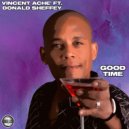 Vincent Ache\' Feat. Donald Sheffey - Good Time (Instrumental Mix)