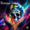 Ula - Wait Until The End