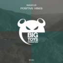 Maxeus - Positive Vibes