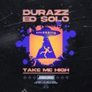 Ed Solo, Durazz - Take Me High (Original Mix)