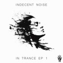 Indecent Noise - On & On