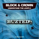 Block & Crown - Understand The Loops 2