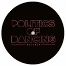 Politics Of Dancing - Never Stop