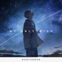 Massivedrum - My Only Wish