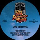 Joe Ventura & Kevin Grant - Our Turf (The BIG Bopper Edit)