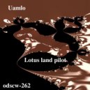Lotus Land Pilot - Uamlo