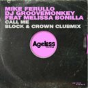 Mike Ferullo, Dj Groovemonkey - Call Me Feat. Melissa Bonilla