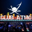 DJ Grom - CLUB ATMO 003