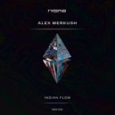 Alex Merkush - Indian Flow