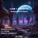 Sonotik, Luis ( Fr ) - Compression Of Space (Fabrice Torricella Remix)