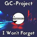 GC-Project - I Won't Forget