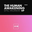 The Human Awakening - Psychonautics (Original Mix)